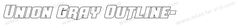 Union Gray Outline字体转换